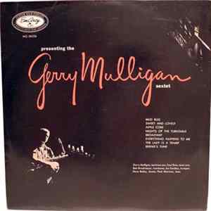 The Gerry Mulligan Sextet - Presenting The Gerry Mulligan Sextet flac