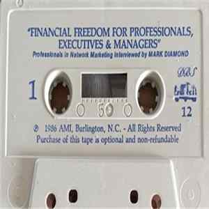 Mark Diamond - Financial Freedom For Professionals, Executives & Managers flac