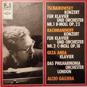 Tschaikowsky, Rachmaninoff - Geza Anda - Das Philharmonia Orchester London - Alceo Galliera - Klavierkonzert Für Klavier Und Orchester Nr. 1 B-Moll Op. 23 / Klavierkonzert Für Klavier Und Orchester Nr. 2 C-Moll Op. 18 flac