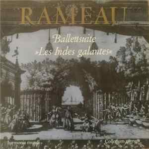 Jean-Philippe Rameau, Collegium Aureum - Ballettsuit zur Oper "Les Indes galantes" flac