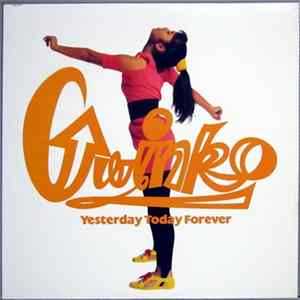 Gwinko - Yesterday Today Forever flac