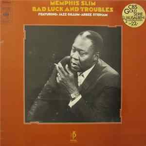 Memphis Slim Featuring Jazz Gillum & Arbee Stidham - Bad Luck And Troubles flac