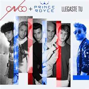 CNCO & Prince Royce - Llegaste Tú flac