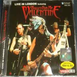 Bullet For My Valentine - Live In London flac