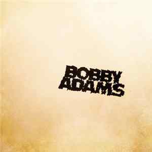 Bobby Adams - Bobby Adams flac