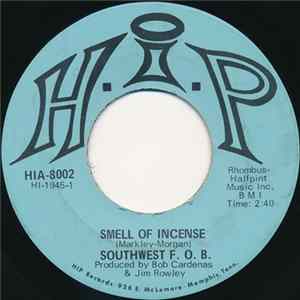 Southwest F.O.B. - Smell Of Incense flac