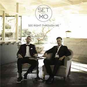 Set Mo - See Right Through Me flac