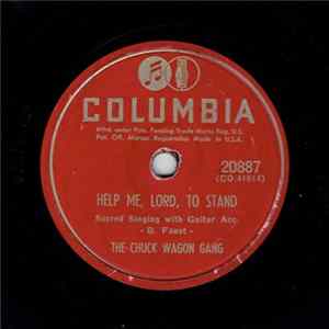The Chuck Wagon Gang - Help Me, Lord, To Stand / The Signs By The Side Of The Road flac