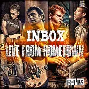 Inbox - Live from Hometown flac