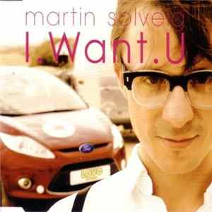 Martin Solveig - I Want U flac