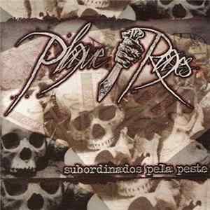 Plague Rages - Subordinados Pela Peste flac