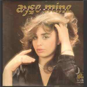 Ayşe Mine - Unutamazsın flac
