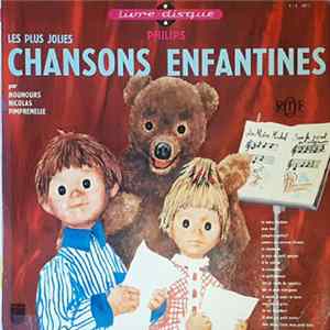 Nounours , Nicolas , Pimprenelle - Les Plus Jolies Chansons Enfantines flac