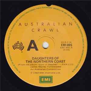 Australian Crawl - Daughters Of The Northern Coast flac