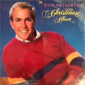 Tom Netherton - The Tom Netherton Christmas Album flac