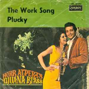 Herb Alpert's Tijuana Brass - The Work Song / Plucky flac