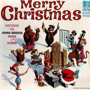 Hanna-Barbera Organ & Chimes - Merry Christmas flac