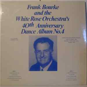 Frank Bourke and the White Rose Orchestra - 40th Anniversary Dance Album No. 4 flac