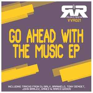 Various - Go Ahead With The Music EP flac