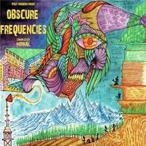 Mrinal - Obscure Frequencies flac