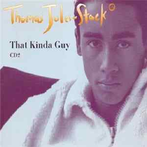 Thomas Jules-Stock - That Kinda Guy flac