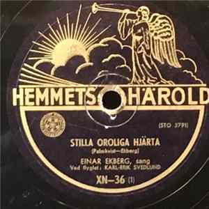 Einar Ekberg - Stilla Oroliga Hjärta / Han Har Kastat Den I Glömskans Hav flac