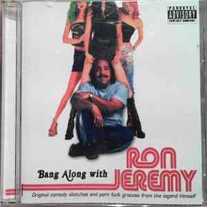 Various - Bang Along With Ron Jeremy flac