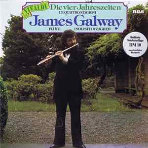 Vivaldi, James Galway, I Solisti Di Zagreb - Die Vier Jahreszeiten / Le Quatro Stagioni flac