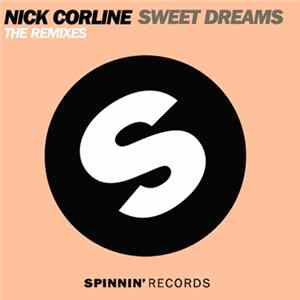 Nick Corline - Sweet Dreams (The Remixes) flac