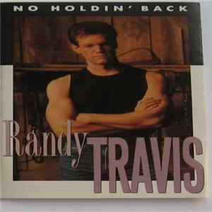 Randy Travis - No Holdin' Back flac