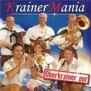 Krainer Mania - Oberkrainer Pur flac