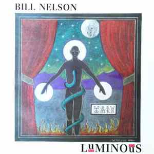 Bill Nelson - Luminous flac