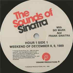 Sid Mark And Frank Sinatra - The Sounds Of Sinatra - Weekend Of December 8, 9, 1989 flac