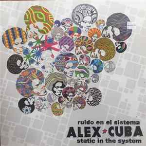 Alex Cuba - Ruido En El Sistema - Static In The System flac