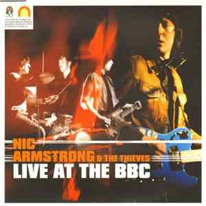 Nic Armstrong & The Thieves - Live At The BBC flac