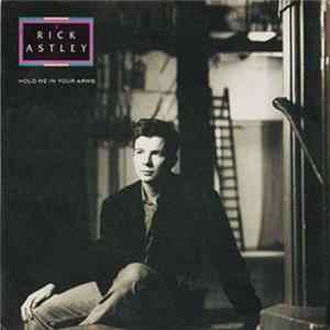 Rick Astley - Hold Me In Your Arms flac