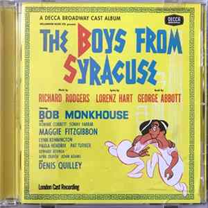 Richard Rodgers, Lorenz Hart / Bob Monkhouse With Ronnie Corbett, Maggie Fitzgibbon And Denis Quilley - The Boys From Syracuse (Original London Cast Recording) flac