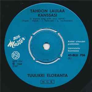 Tuulikki Eloranta - Tahdon Laulaa Kanssasi flac