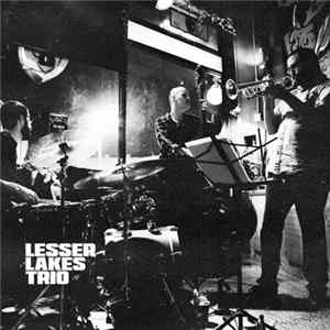 Lesser Lakes Trio - Burst Sessions flac