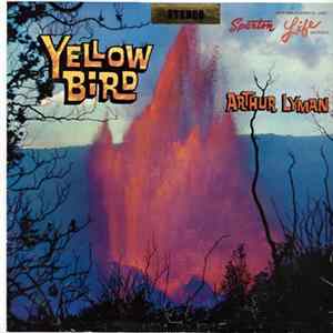 Arthur Lyman - Yellow Bird flac