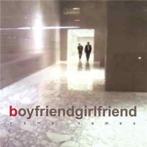 boyfriendgirlfriend - Name Names flac
