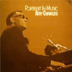 Ray Charles - Portrait In Music flac