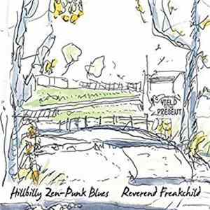 Reverend Freakchild - Hillbilly Zen-Punk Blues flac