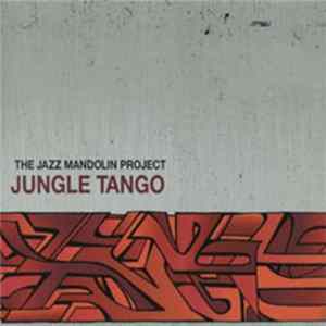 Jazz Mandolin Project - Jungle Tango flac