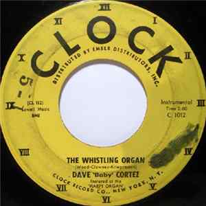 Dave 'Baby' Cortez - The Whistling Organ flac