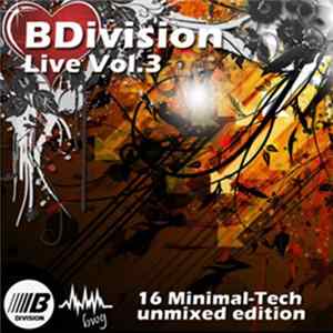 Various - BDivision Live: Vol 3 (Unmixed Edition) flac