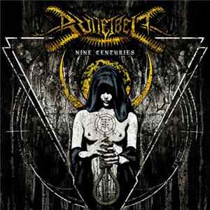 Bulletbelt - Nine Centuries flac