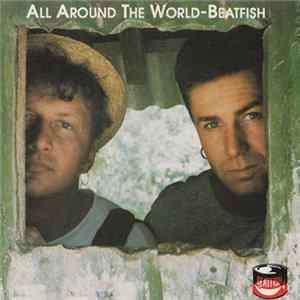 Beatfish - All Around The World flac