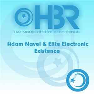 Adam Navel & Elite Electronic - Existence flac