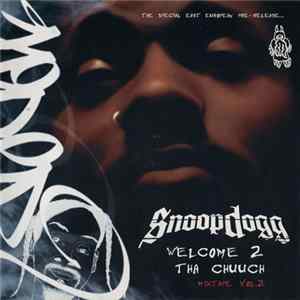 Snoop Dogg - Welcome 2 Tha Chuuch Mixtape Vol.2 flac